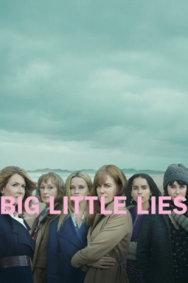 poster Big Little Lies - Komplette Serie&nbsp;&nbsp;(2017)